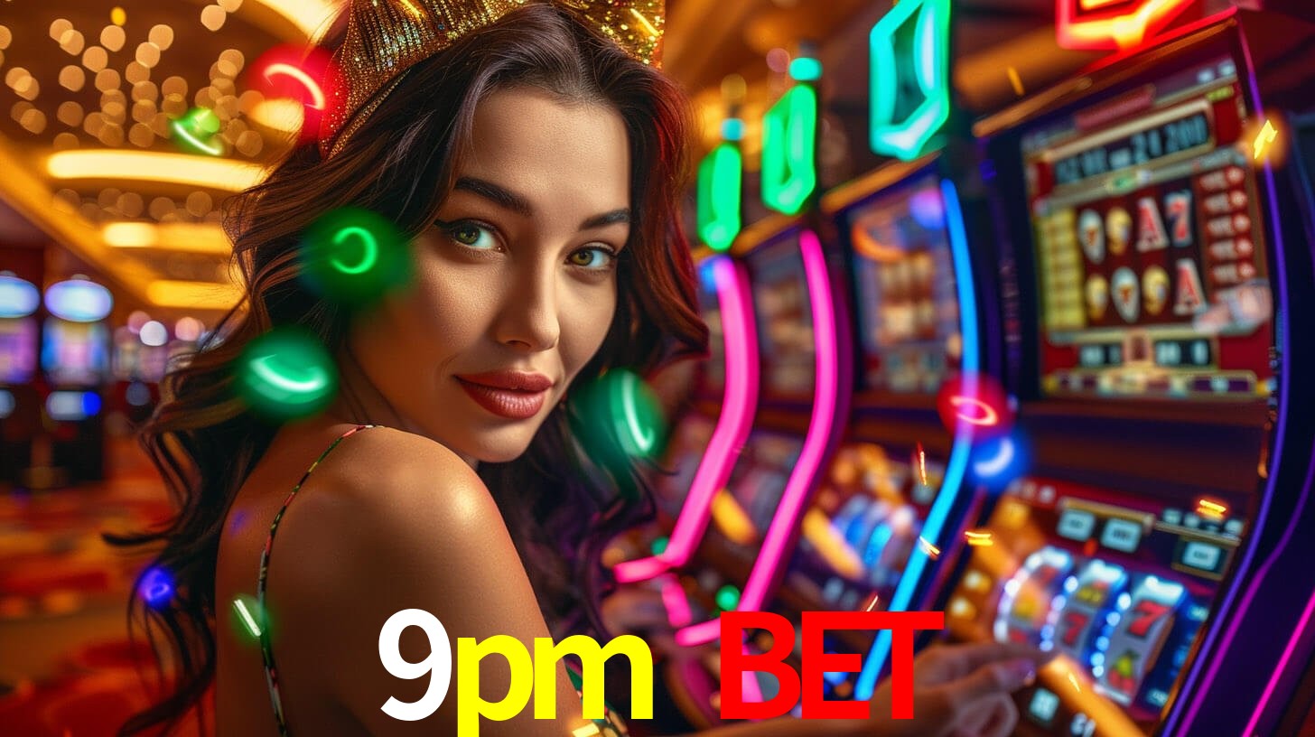 9pm bet plataforma