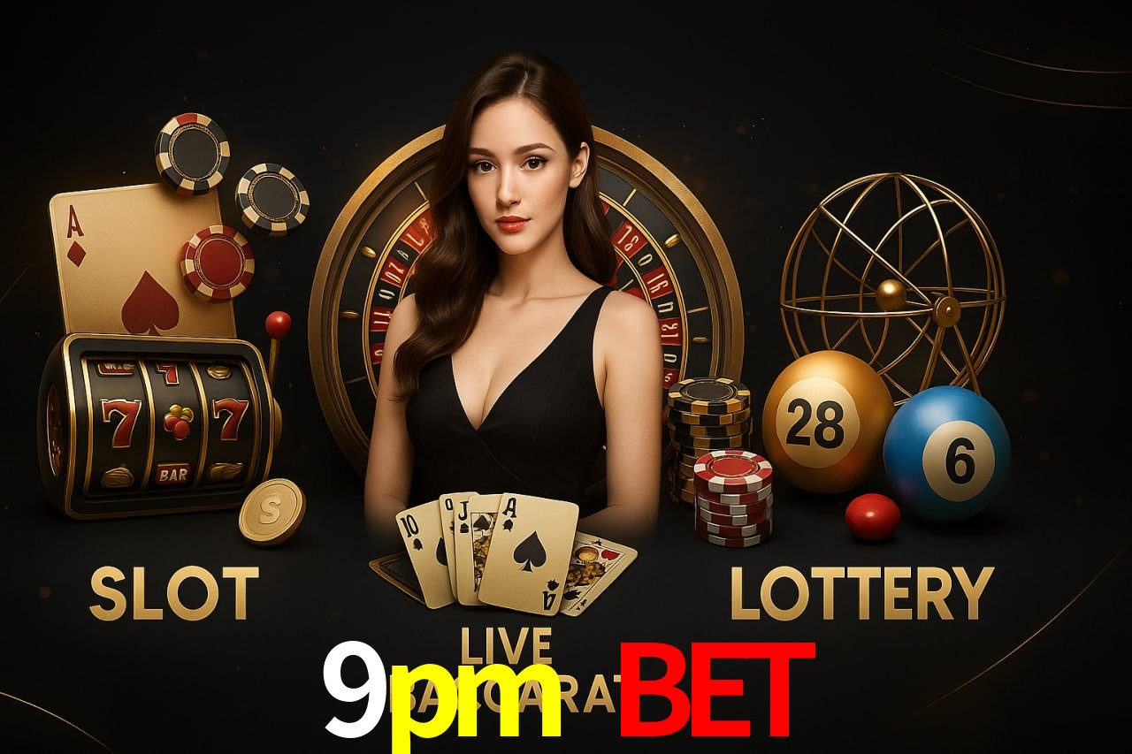 9pm bet
